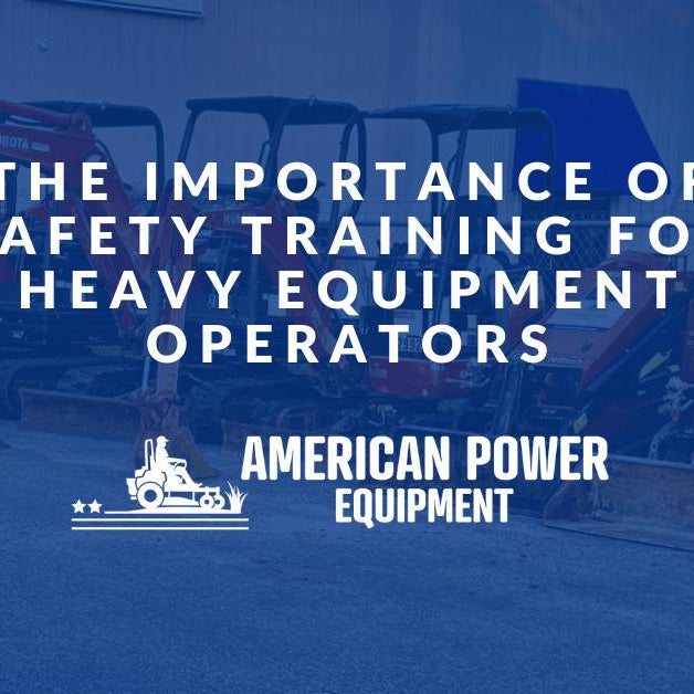 The Importance of Safety Training for Heavy Equipment Operators