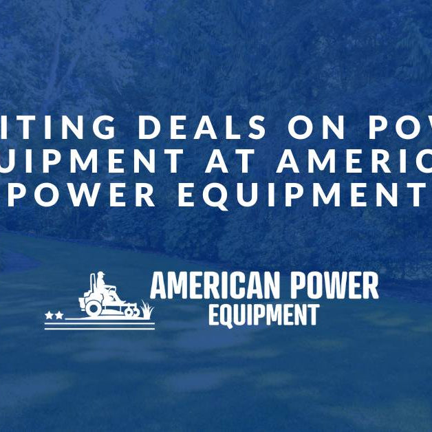 Explore Special Offers: Exciting Deals on Power Equipment at American Power Equipment