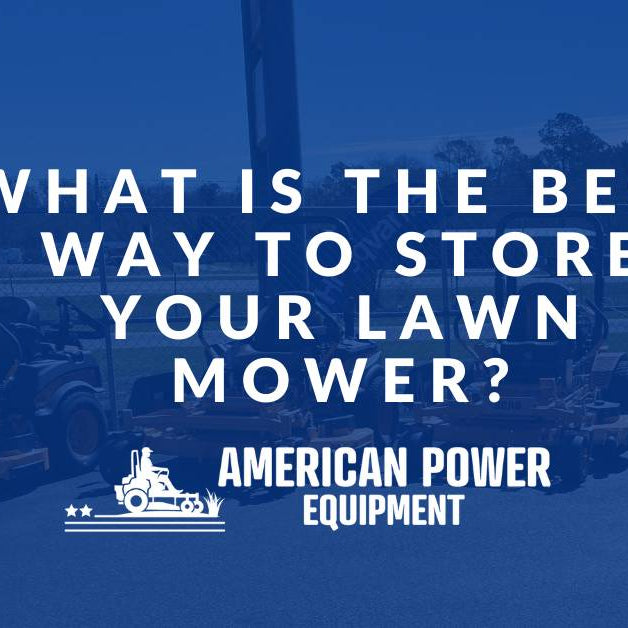 What is the Best Way to Store Your Lawn Mower?