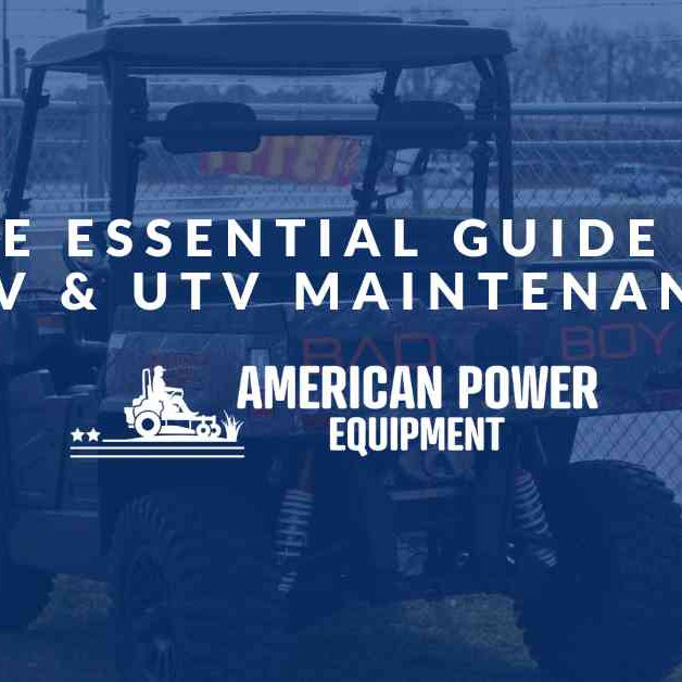 The Essential Guide to ATV & UTV Maintenance