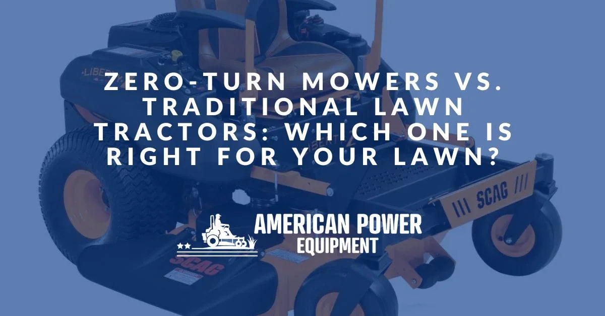 Zero-Turn Mowers vs. Traditional Lawn Tractors: Which One Is Right for Your Lawn?