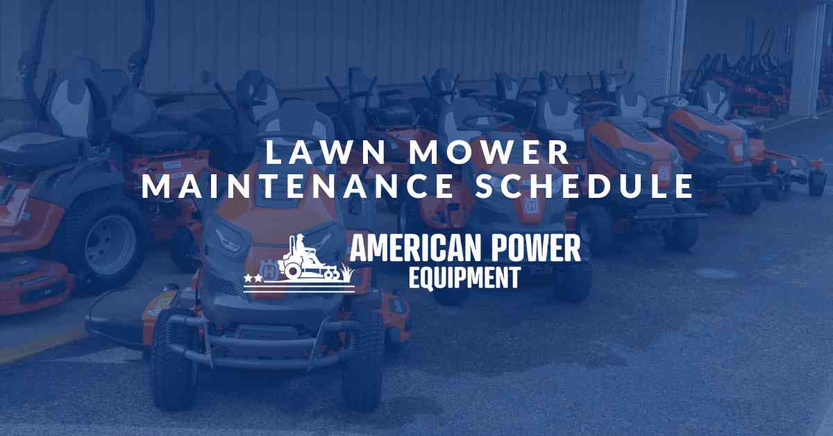 Lawn Mower Maintenance Schedule: Monthly & Seasonal Checklist